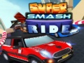 ເກມ Super Smash Ride