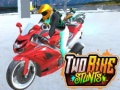 ເກມ Two Bike Stunts