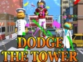 ເກມ Dodge The Tower