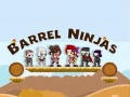 ເກມ Barrel Ninjas