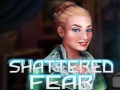 ເກມ Shattered Fear