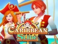 ເກມ Caribbean Slide
