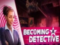 ເກມ Becoming a Detective