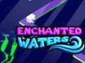 ເກມ Enchanted Waters