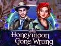 ເກມ Honeymoon Gone Wrong