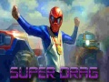 ເກມ Super Drag