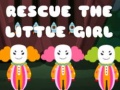 ເກມ Rescue The Little Girl