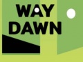 ເກມ Way Dawn