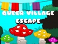 ເກມ Queer Village Escape