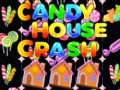 ເກມ Candy House Crash