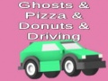ເກມ Ghosts & Pizza & Donuts & Driving
