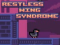 ເກມ Restless Wing Syndrome