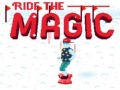 ເກມ Ride the Magic