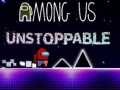 ເກມ Among Us Unstoppable