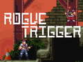 ເກມ Rogue Trigger