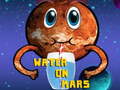 ເກມ Water On Mars