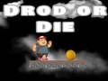 ເກມ Drop Or Die