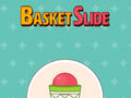 ເກມ Basket Slide