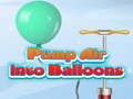 ເກມ Pump Air into Balloon