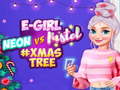 ເກມ Neon vs E Girl #Xmas Tree Deco