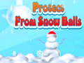 ເກມ Protect From Snow Balls