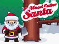 ເກມ Santa Wood Cutter
