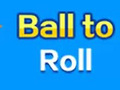 ເກມ Ball To Roll