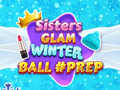 ເກມ Sisters Glam Winter Ball Prep