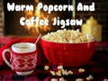 ເກມ Warm Popcorn And Coffee Jigsaw