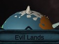 ເກມ Evil Lands