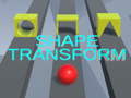ເກມ Shape Transform