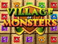 ເກມ Village Of Monsters