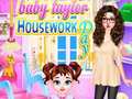 ເກມ Baby Taylor Housework Day