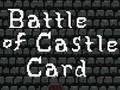ເກມ Battle of Castle Card