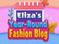 ເກມ Eliza's Year-round Fashion Blog