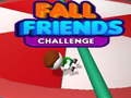 ເກມ Fall Friends Challenge