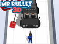 ເກມ Mr Bullet 3D 