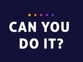 ເກມ Can You Do It