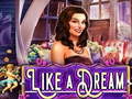 ເກມ Like a Dream