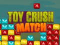 ເກມ Toy Crush Match