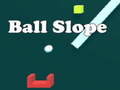 ເກມ Ball Slope
