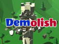 ເກມ Demolish