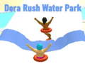ເກມ Dora Rush Water Park