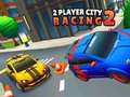 ເກມ 2 Player City Racing 2