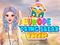 ເກມ Europe Spring Break Trip
