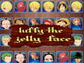 ເກມ luffy the jelly face