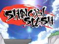 ເກມ Shinobi Slash