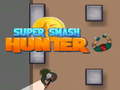ເກມ Super Smash Hunter