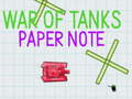 ເກມ War Of Tanks Paper Note