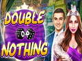 ເກມ Double or Nothing